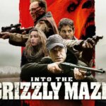 ۱۲ فیلم ترسناک دیدنی در مورد حمله خرس؛ از Into the Grizzly Maze تا The Revenant